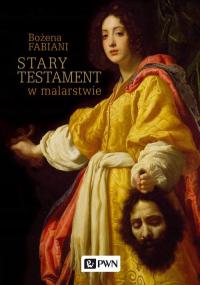 Audiobook | Stary Testament w malarstwie - Bożena Fabiani