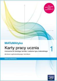 MATeMAtyka 1 KARTY PRACY UCZNIA 2019 zakres podstawowy NOWA ERA 24H