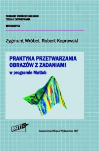 Praktyka przetwarzania obrazów w programie Matlab