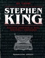 Стивен Кинг Полное руководство по жизни, Творче