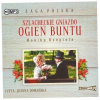 Ogień buntu Szlacheckie gniazdo Tom 2 Audiobook