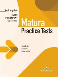 MATURA PRACTICE TESTS. POZIOM PODSTAWOWY. CZĘŚĆ ..