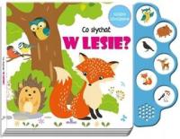Książka dźwiękowa .Co słychać w lesie,
