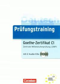 Prüfungstraining DaF: Goethe-Zertifikat C1 Zentral