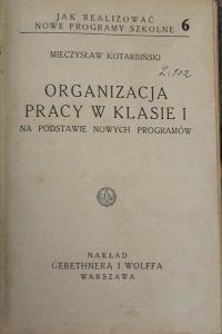 Kotarbiński Organizacja pracy w klasie I 1933