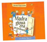 MĄDRA GŁOWA ZNA PRZYSŁOWIA AUDIOBOOK RENATA PIĄTKOWSKA