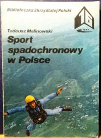 Sport spadochronowy w Polsce, Tadeusz MALINOWSKI