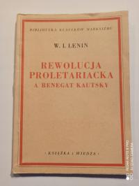 REWOLUCJA PROLETARIACKA A RENEGAT KAUTSKY - W.I. LENIN (DB+)