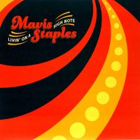 MAVIS STAPLES: LIVIN' ON A HIGH NOTE (WINYL)