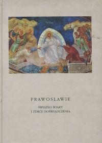 Prawosławie światło wiary i zdrój