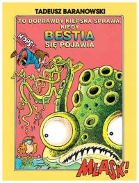 To doprawdy kiepska sprawa. Tadeusz Baranowski