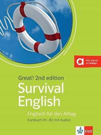 Great! Survival English A1-B2, 2nd edition: Englis