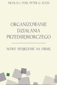 ORGANIZOWANIE DZIAŁANIA PRZEDSIĘBIORCZEGO
