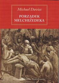 Porządek Melchizedeka - Davies Michael