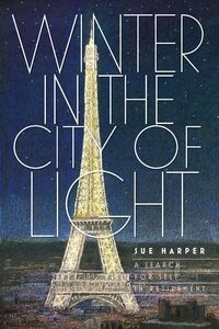 WINTER IN THE CITY OF LIGHT SUE HARPER