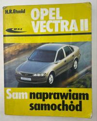 Opel vectra II Sam naprawiam samochód Hans Rudiger Etzold