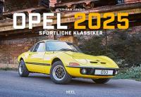 Opel Kalender 2025: 12 klassische Sportmodelle aus dem Hause Opel Wandkalen