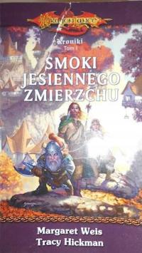 Smoki jesiennego zmierzchu. T. 1 - Margaret Weis