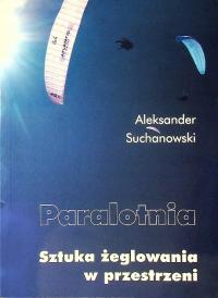 Paralotnia Sztuka żeglowania w przestrzeni