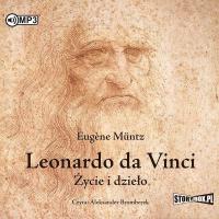 Leonardo da Vinci. Życie i dzieło. Audiobook