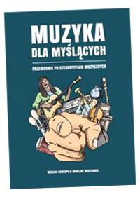 MUZYKA DLA MYŚLĄCYCH PRZEWODNIK PO STEREOTYPACH MUZYCZNYCH MARLENA..