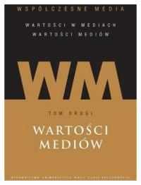 Współczesne media T.2 Wartości mediów