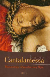 Ebook | Wspominając błogosławioną Mękę - Raniero Cantalamessa