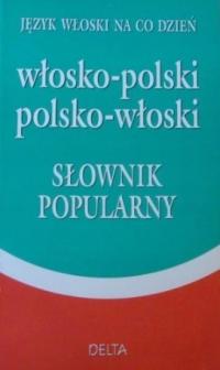 Język włoski na co dzień Słownik popularny