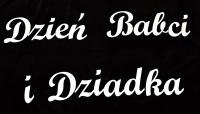 Dzień Babci Dziadka napis dekoracja okno tablica przedszkole szkoła