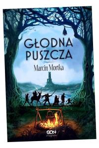 GŁODNA PUSZCZA W. 2 MARCIN MORTKA