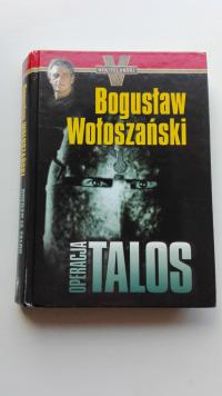 Операция Talos Богуслав Wołoszański