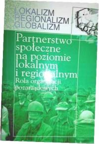 Partnerstwo społeczne na poziomie lokalnym i regio