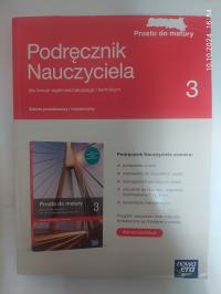 Prosto do matury KLASA 3 Podręcznik nauczyciela ZPiR NOWA ERA matematyka
