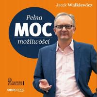 Audiobook | Pełna MOC możliwości - Jacek Walkiewicz