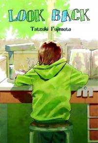 LOOK BACK - Tatsuki Fujimoto [KOMIKS]