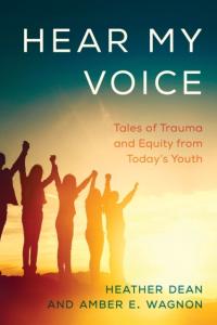 Hear My Voice: Tales of Trauma and Equity from