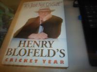 HENRY BLOFELD - IT'S JUST NOT CRICKET!