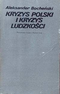 Bocheński - Kryzys Polski i kryzys ludzkości