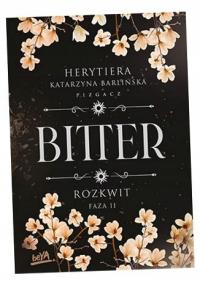 РАСЦВЕТ. Фаза 2. BITTER P. S. HERYTIERA 