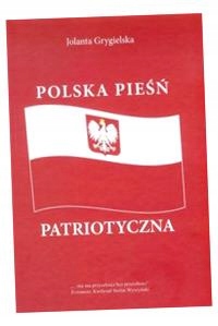 POLSKA PIEŚŃ PATRIOTYCZNA GRYGIELSKA J.