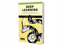 Deep Learning. Praktyczne wprowadzenie... Helion