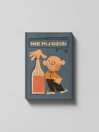 [BESTSELLER] Nie pij dziś! - książka papierowa