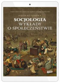 Socjologia. Wykłady o społeczeństwie