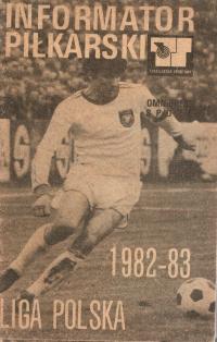 Informator piłkarski 1982-1983 Liga Polska