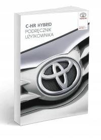 Toyota C-HR CHR Hybrid Lift Instrukcja Obsługi Pol