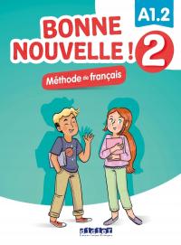 Bonne Nouvelle! 2 A1.2 podręcznik + Cd audio