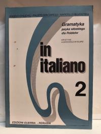 Gramatyka języka włoskiego dla Polaków In Italiano 2