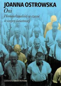 Островская * Они. Гомосексуалисты во время Второй мировой войны
