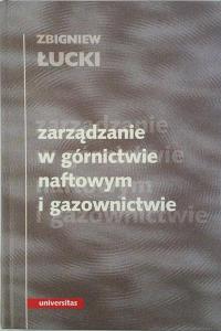 Łucki Zarządzanie w górnictwie naftowym NOWA