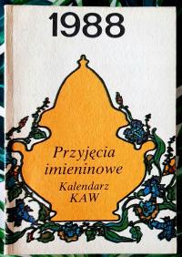 Przyjęcia imieninowe Kalendarz KAW 1988